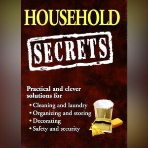 Household Secrets Practical Cleaning Organizing Decorating Guide Spiral Bound
